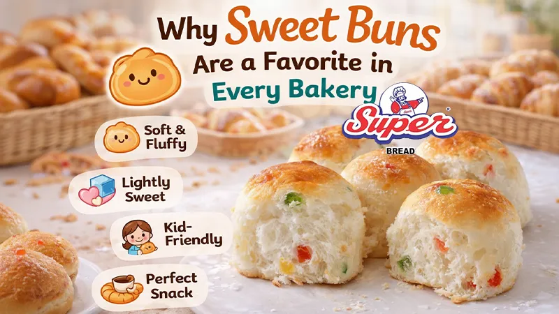 Why Sweet Buns Are a Favorite in Every Bakery